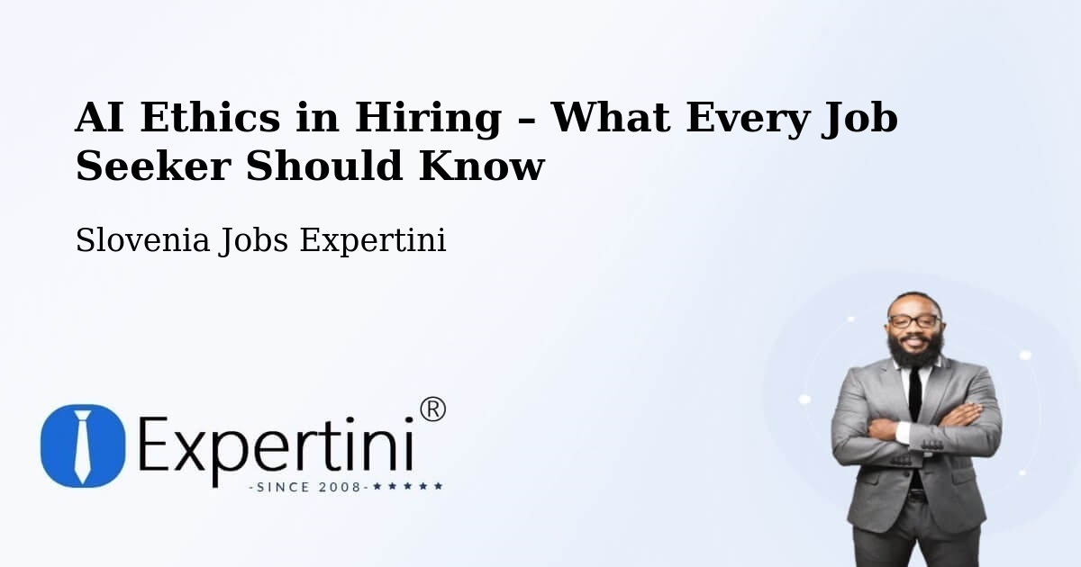 AI Ethics in Recruitment & Hiring – Muta - Muta, Slovenia Jobs Expertini