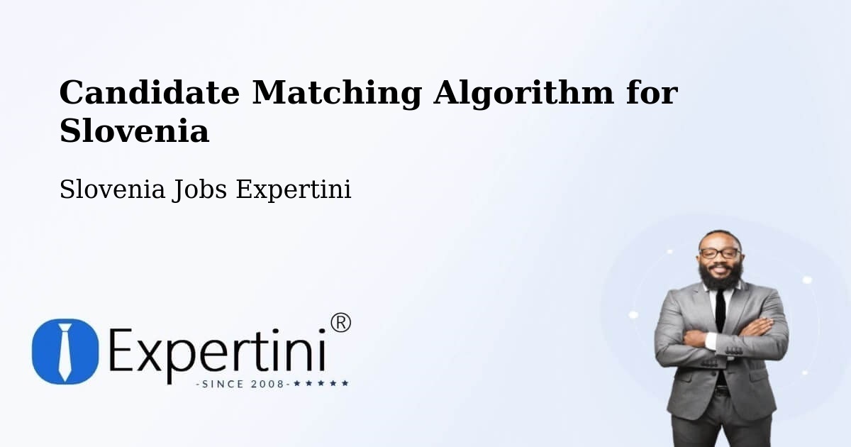Candidate Matching Algorithm Overview – Muta - Slovenia Jobs Expertini