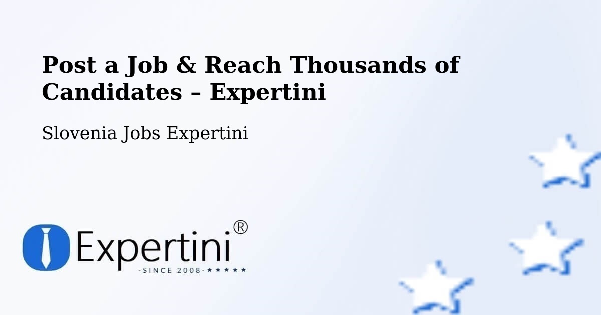 Post a Job in Muta – Hire the Right Talent - Muta, Slovenia Jobs Expertini